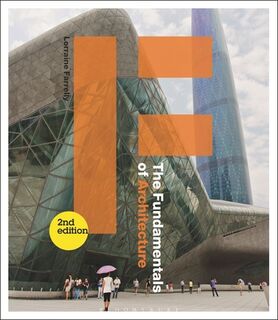 The Fundamentals of Architecture - Professor Lorraine (University of Reading Farrelly (ISBN 9781350274211)