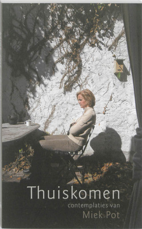 Thuiskomen - Miek Pot