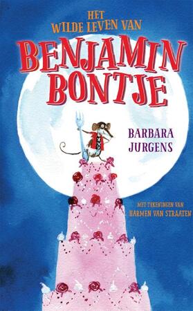 Het wilde leven van Benjamin Bontje - Barbara Jurgens Het wilde leven van Benjamin Bontje - Barbara Jurgens