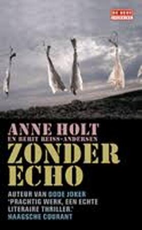 Zonder echo - Anne Holt, B. Reiss-Andersen