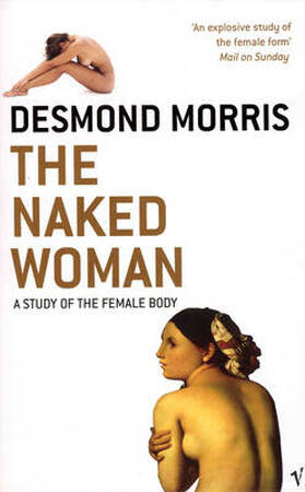 The naked woman - Desmond Morris The naked woman - Desmond Morris