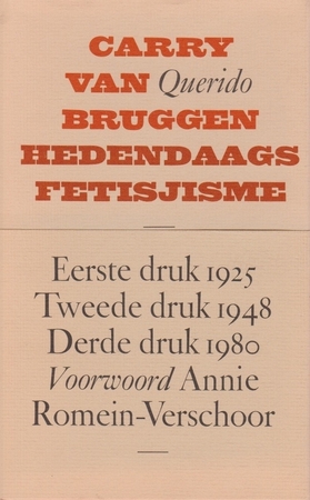 Hedendaags fetisjisme - Carry van Bruggen Hedendaags fetisjisme - Carry van Bruggen