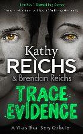 Trace Evidence - Kathy Reichs