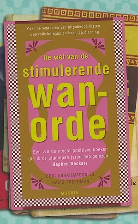 De wet van de stimulerende wanorde - E. & Freedman, D. Abrahamson De wet van de stimulerende wanorde - E. & Freedman, D. Abrahamson