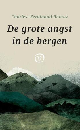 De grote angst in de bergen - Charles-Ferdinand Ramuz De grote angst in de bergen - Charles-Ferdinand Ramuz