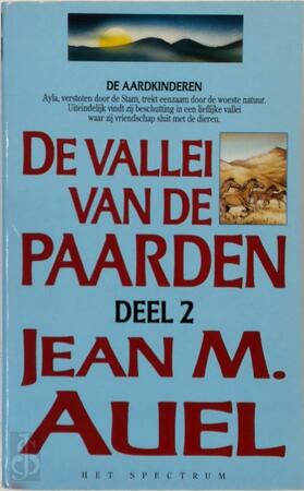 De Vallei van de Paarden - Jean M. Auel De Vallei van de Paarden - Jean M. Auel