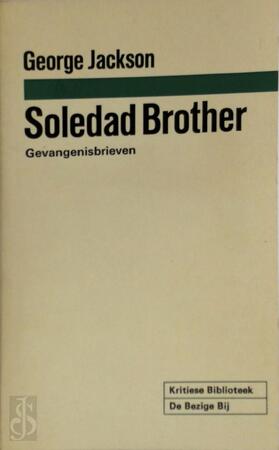 Soledad Brother - George Jackson Soledad Brother - George Jackson
