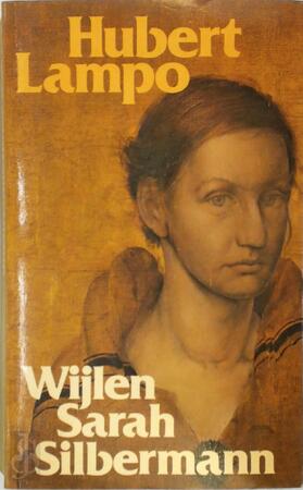 Wijlen Sarah Silbermann - Hubert Lampo Wijlen Sarah Silbermann - Hubert Lampo