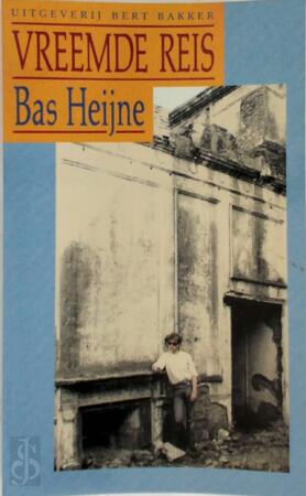 Vreemde reis - Bas Heijne