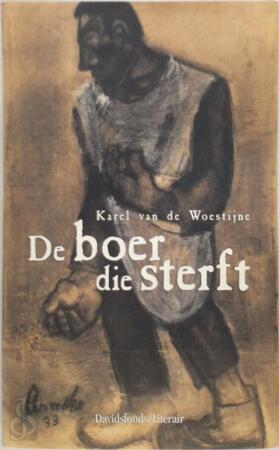 De boer die sterft - De boer die sterft -
