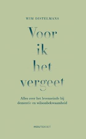 Voor ik het vergeet - Wim Distelmans Voor ik het vergeet - Wim Distelmans