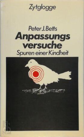 Anpassungsversuche - Peter John Betts Anpassungsversuche - Peter John Betts