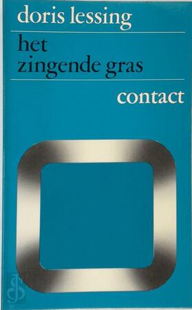 Het zingende gras - Doris Lessing Het zingende gras - Doris Lessing