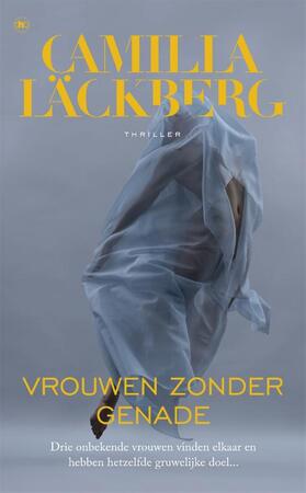 Vrouwen zonder genade - Camilla Läckberg Vrouwen zonder genade - Camilla Läckberg