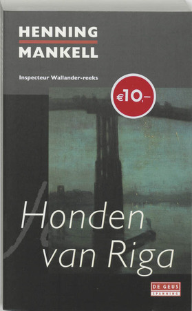 Honden van Riga - Henning Mankell Honden van Riga - Henning Mankell