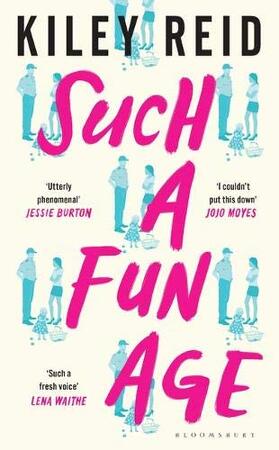Such a fun age - Reid Kiley Reid Such a fun age - Reid Kiley Reid
