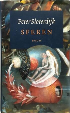 Sferen - Peter Sloterdijk Sferen - Peter Sloterdijk