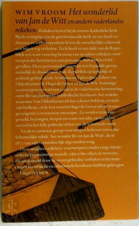 Het wonderlid van Jan de Witt en andere vaderlandse relieken - W. Vroom