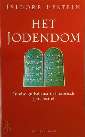 Het Jodendom - Isidore Epstein, [Vert.] Henriëtte Boas, [Vert.] David Gaillard