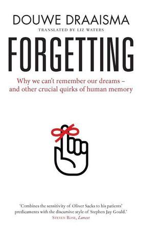 Forgetting - Douwe Draaisma Forgetting - Douwe Draaisma