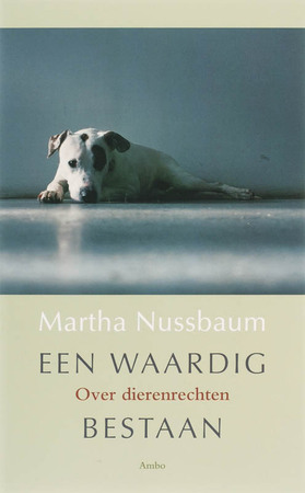Een waardig bestaan - Martha Nussbaum Een waardig bestaan - Martha Nussbaum