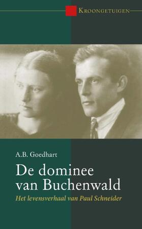 De dominee van Buchenwald - A.B. Goedhart De dominee van Buchenwald - A.B. Goedhart