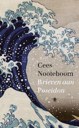 Brieven aan Poseidon - Cees Nooteboom Brieven aan Poseidon - Cees Nooteboom
