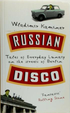 Russian Disco - Wladimir Kaminer
