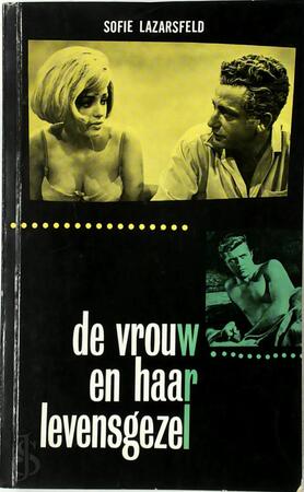 De vrouw en haar levensgezel - Sofie Lazarsfeld De vrouw en haar levensgezel - Sofie Lazarsfeld