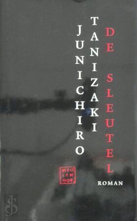 De sleutel - Tanizaki (Junichirō), M. Coutinho De sleutel - Tanizaki (Junichirō), M. Coutinho