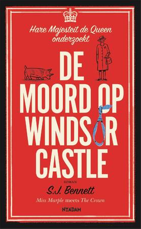 De moord op Windsor Castle - SJ Bennett De moord op Windsor Castle - SJ Bennett