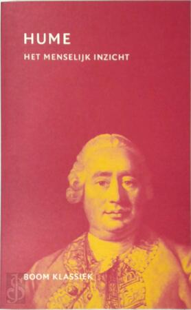 Het menselijk inzicht - D. Hume Het menselijk inzicht - D. Hume