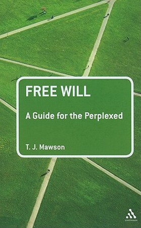 Free Will - T. J. Mawson