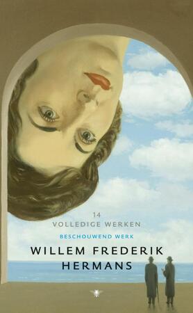 Volledige werken 14 - Willem Frederik Hermans Volledige werken 14 - Willem Frederik Hermans