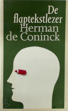 De flaptekstlezer - Herman de Coninck De flaptekstlezer - Herman de Coninck