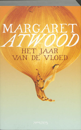 Het jaar van de vloed - Margaret Atwood Het jaar van de vloed - Margaret Atwood