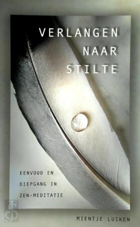 Verlangen naar stilte - M. Luiken