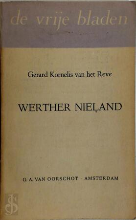 Werther Nieland - Gerard Kornelis van het Reve Werther Nieland - Gerard Kornelis van het Reve