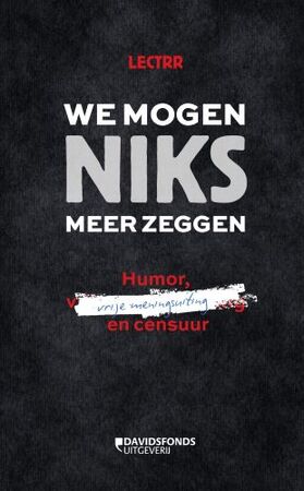 We mogen niks meer zeggen - Lectrr