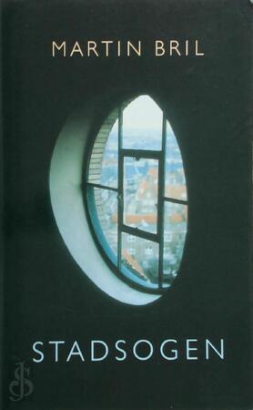 Stadsogen - Martin Bril