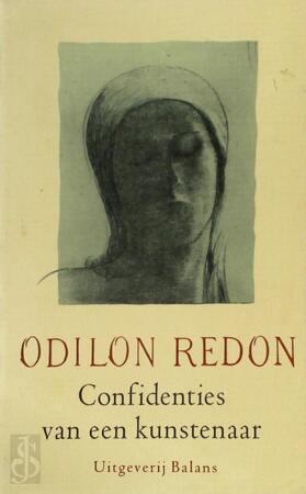 Confidenties van een kunstenaar - Odilon Redon Confidenties van een kunstenaar - Odilon Redon
