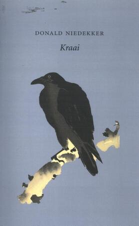Kraai - Donald Niedekker Kraai - Donald Niedekker