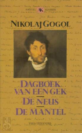 Dagboek van een gek - Nikolaj Gogol, Dunya Breur, Marko Fondse Dagboek van een gek - Nikolaj Gogol, Dunya Breur, Marko Fondse