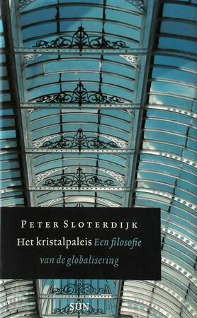 Het kristalpaleis - Peter Sloterdijk