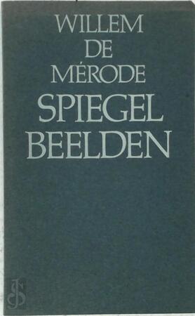 Spiegelbeelden - Willem de Mérode
