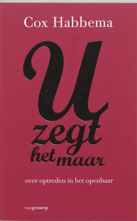 U zegt het maar - C. Habbema U zegt het maar - C. Habbema