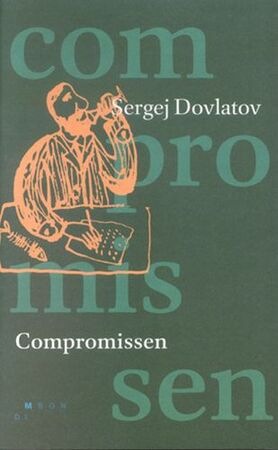Compromissen - S. Dovlatov Compromissen - S. Dovlatov