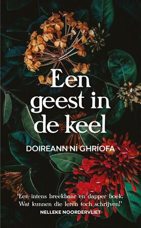 Een geest in de keel - Doireann Ní Ghríofa Een geest in de keel - Doireann Ní Ghríofa