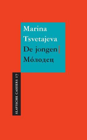 De jongen - Marina Tsvetajeva De jongen - Marina Tsvetajeva
