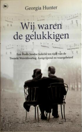 Wij waren de gelukkigen - Georgia Hunter